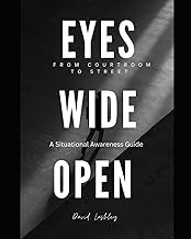 Eyes Wide Open: From Courtroom to Street
